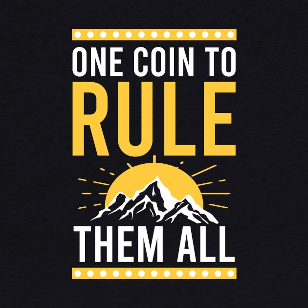 Crypto Currency Shirt | One Coin To Rule Them All by Gawkclothing